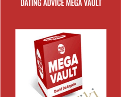 Dating Advice Mega Vault - David DeAngelo
