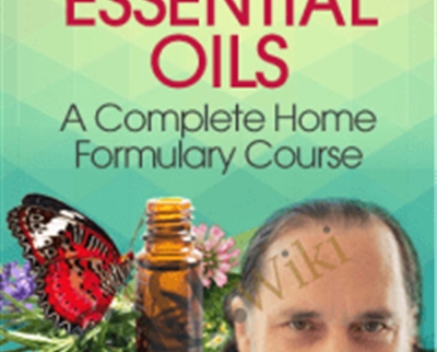 Combining Herbs & Essential Oils - David Crow
