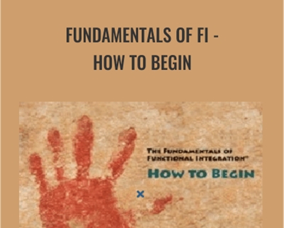 Fundamentals of FI - How to Begin - David Zemach-Bersin