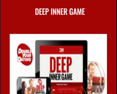 Deep Inner Game - David DeAngelo