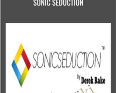 Sonic Seduction - Derek Rake