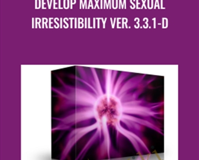 Develop Maximum Sexual Irresistibility Ver. 3.3.1-D - Subliminal Shop