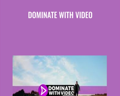 Dominate With Video - Trevor Jones