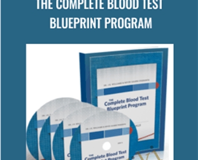 The Complete Blood Test Blueprint Program - Dr. J.E. Williams and Kevin Gianni