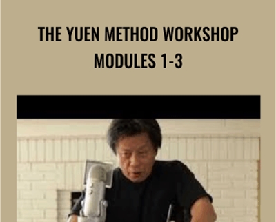 The Yuen Method Workshop Modules 1-3 - Kam Yuen D.C