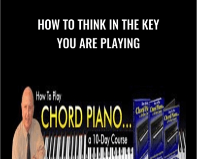 How to Think In The Key You are Playing - Duanes Piano Course