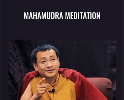 Mahamudra Meditation - Dzogchen Ponlop Rinpoche
