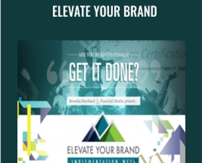 Elevate Your Brand - Brendon Burchard