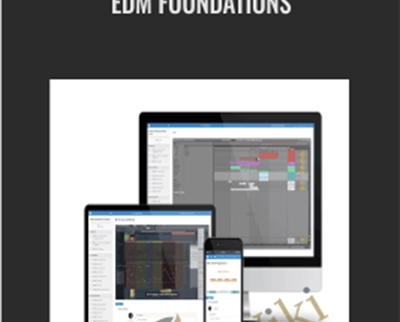 Edm Foundations - Sam Matla and Connor OBrien