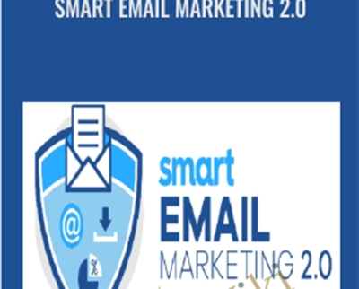 Smart Email Marketing 2.0 - Eezra Firestone