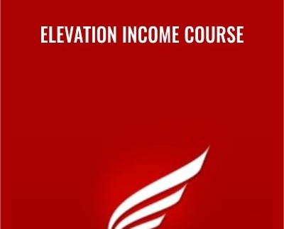Elevation Income Course - Mike Dillard