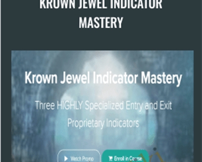 Krown Jewel Indicator Mastery - Eric Crow