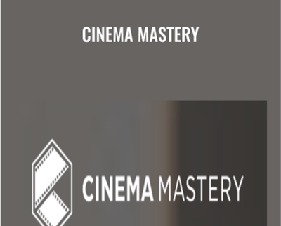 Cinema Mastery - Eric Thayne