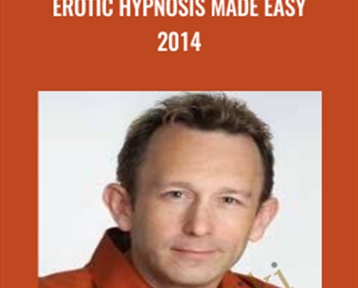 Erotic Hypnosis Made Easy 2014 - David Snyder and Steve Piccus