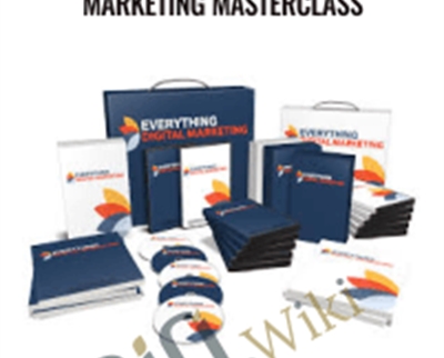 Everything Digital Marketing MasterClass - Ty Kilgore
