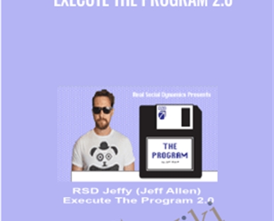 Execute The Program 2.0 - RSD Jeffy (Jeff Allen)