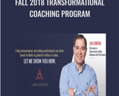 Fall 2018 Transformational Coaching Program - Jim Fortin