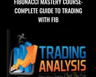 Fibonacci Mastery Course: Complete Guide to Trading with Fib - Trading Analysis