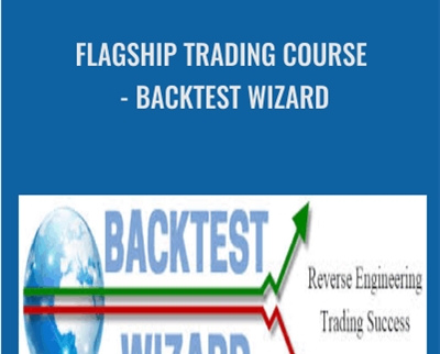 Flagship Trading Course - Backtest Wizard