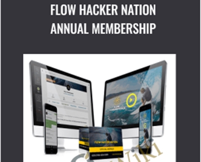 Flow Fundamentals 2.0 + Flow Hacker Nation Annual Membership - Flow Peformance