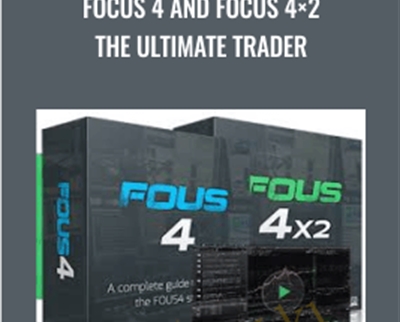 Focus 4 and Focus 4×2 The Ultimate Trader - Cameron Fous