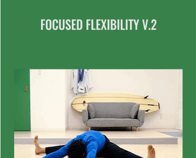 Focused Flexibility V.2 - GMB