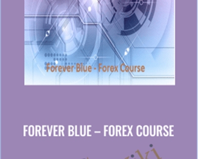 Forever Blue - Forex Course