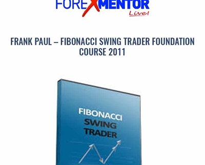 Fibonacci Swing Trader Foundation Course 2011 - Frank Paul