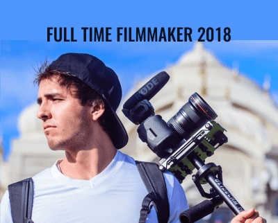 Full Time Filmmaker 2018 - Parker Walbeck