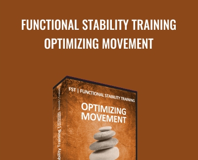 Functional Stability Training -Optimizing Movement - Mike Reinold and Eric Cressey