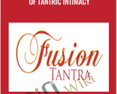 Fusion Tantra -Foundations of Tantric Intimacy - Katrina Bos
