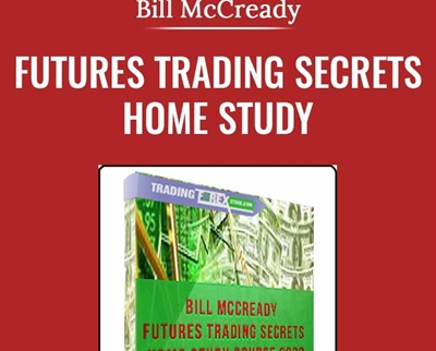 Futures Trading Secrets Home Study - Bill McCready