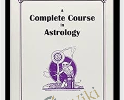 Complete Course of Astrology - George Bayer