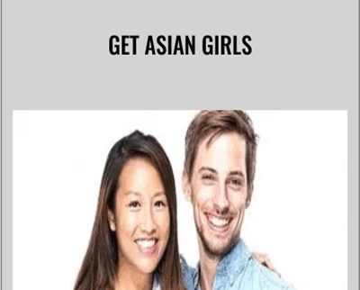 Get Asian Girls - Dean Cortez