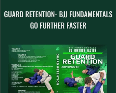 Guard Retention: BJJ Fundamentals -Go Further Faster - John Danaher