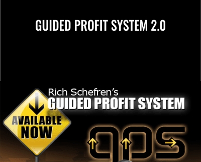 Guided Profit System 2.0 - Rich Schefren