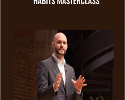 Habits Masterclass - James Clear