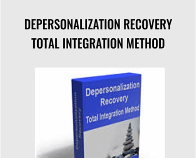 Depersonalization Recovery Total Integration Method - Harris Harrington