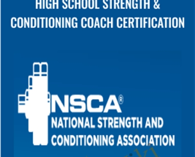 High School Strength and Conditioning Coach Certification - NSCA