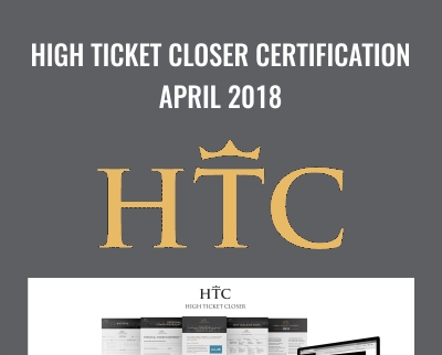 High Ticket Closer Certification April 2018 - Dan Lok