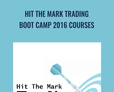 Hit The Mark Trading -Boot Camp 2016 Courses - Gregoire Dupont