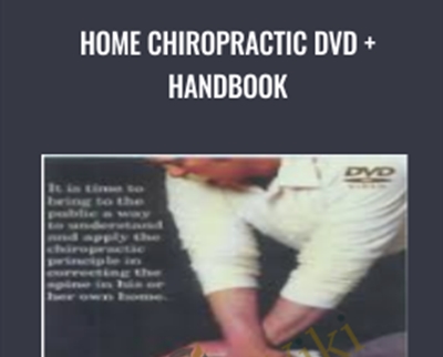 Home Chiropractic DVD + Handbook - Dr. Holmquist