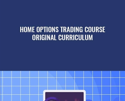Home Options Trading Course - Original Curriculum