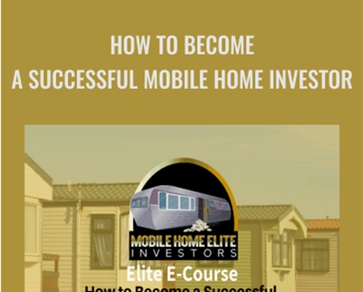 How to Become a Successful Mobile Home Investor - Byron Sellers and Sharnice Williams