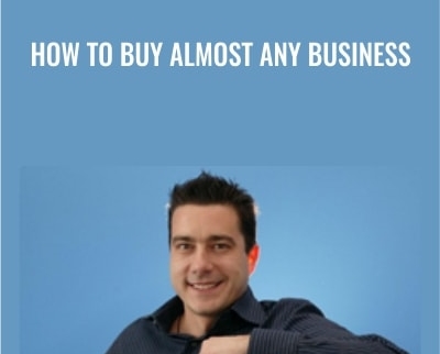 How to Buy Almost Any Business - Domenic Carosa
