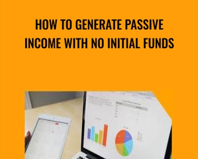 How to Generate Passive Income With No Initial Funds - Bryan Guerra