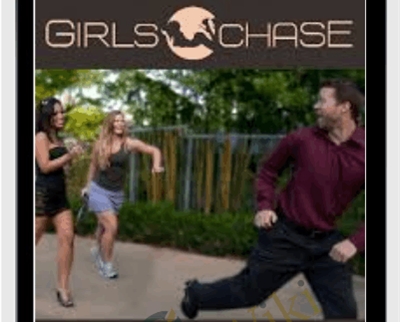 How to Make Girls Chase - Chase Amante