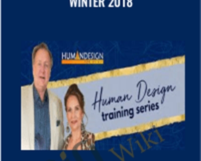 Human Design Training Series -Winter 2018 - Carola Eastwood and Chetan Parkyn