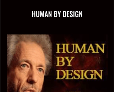 Human by Design - Gregg Braden