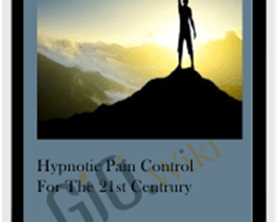Hypnotic Pain Control for the 21st Centrury - Scott Sandland